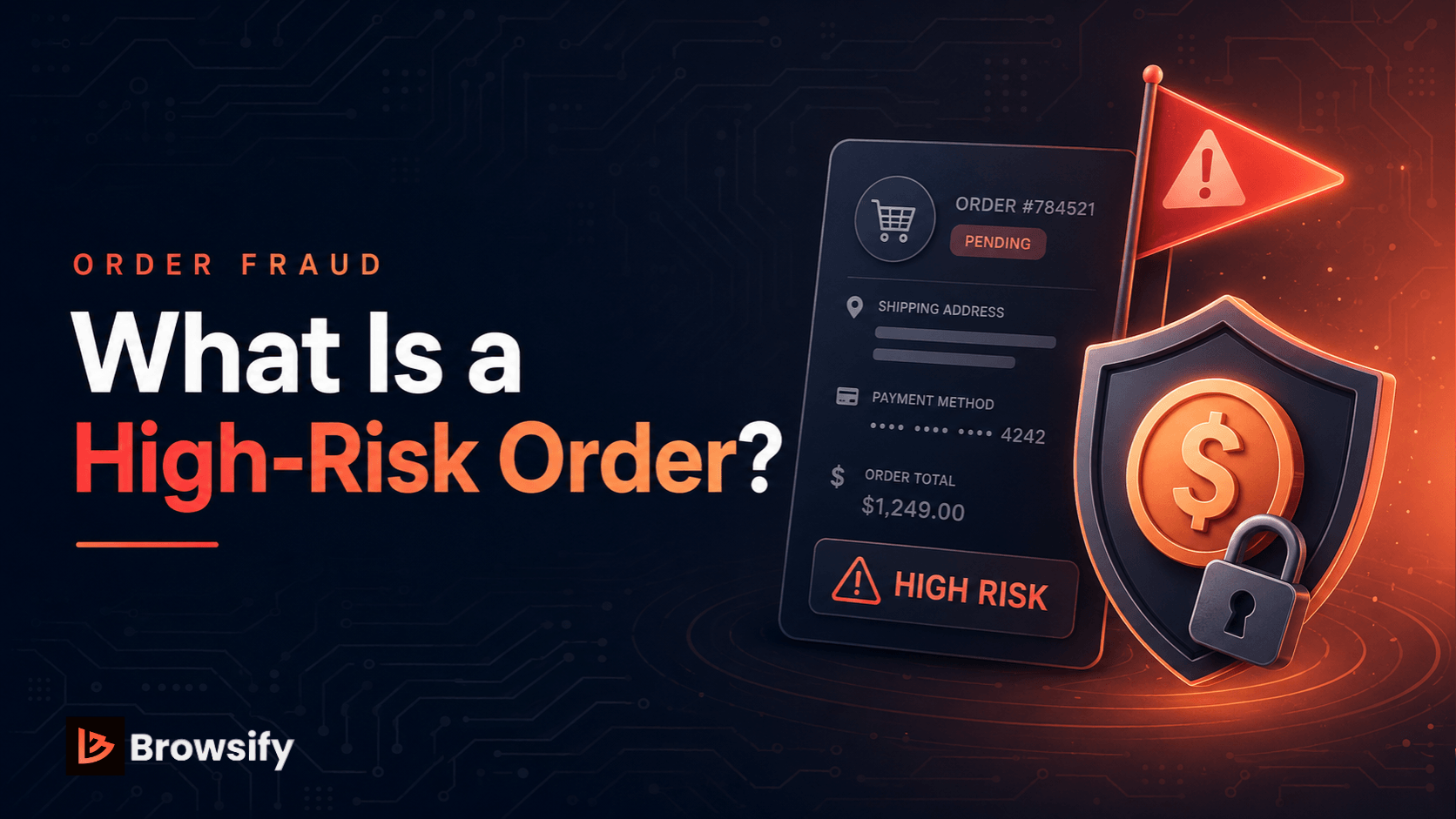What Is a High-Risk Order on Shopify and How Do You Handle It Without Losing Money?